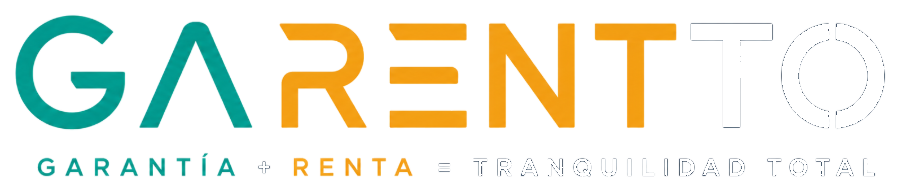 GARENTTO · Garantía + Renta = Tranquilidad Total